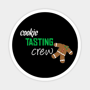 Cookie tasting crew Magnet